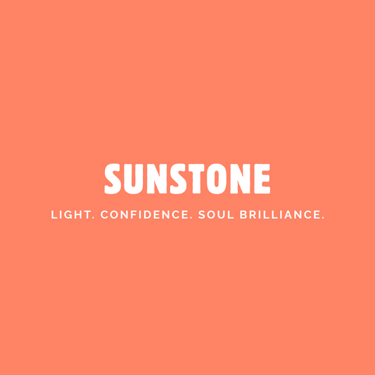 Sunstone crystal meaning graphic with text: Light, Confidence, Soul Brilliance – Azenway