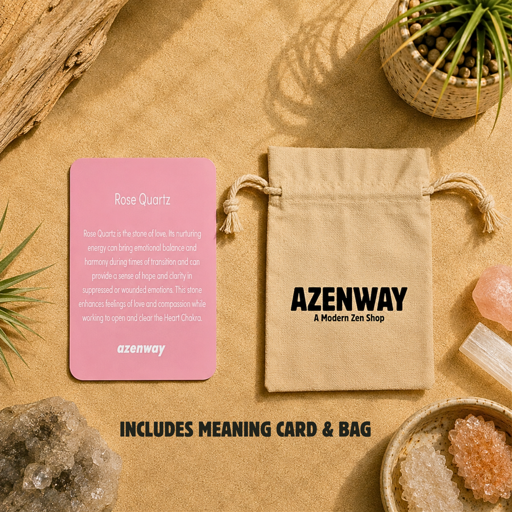 Rose Quartz meaning card and Azenway drawstring bag displayed on a warm, zen-inspired background with crystals and greenery. Text reads “Includes Meaning Card & Bag.”
